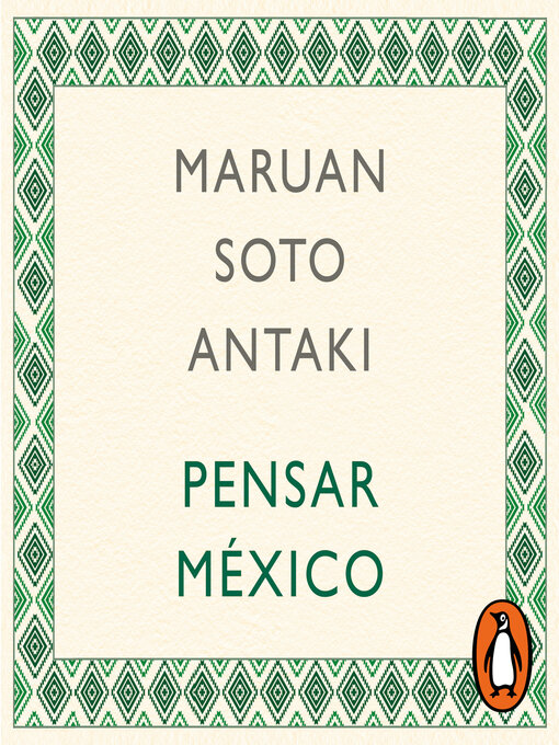 Title details for Pensar México I by Maruan Soto Antaki - Available